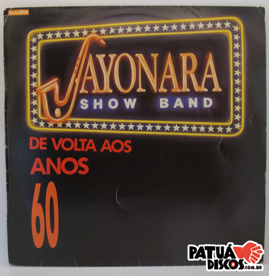 Sayonara Show Band - De Volta Aos Anos 60 - LP