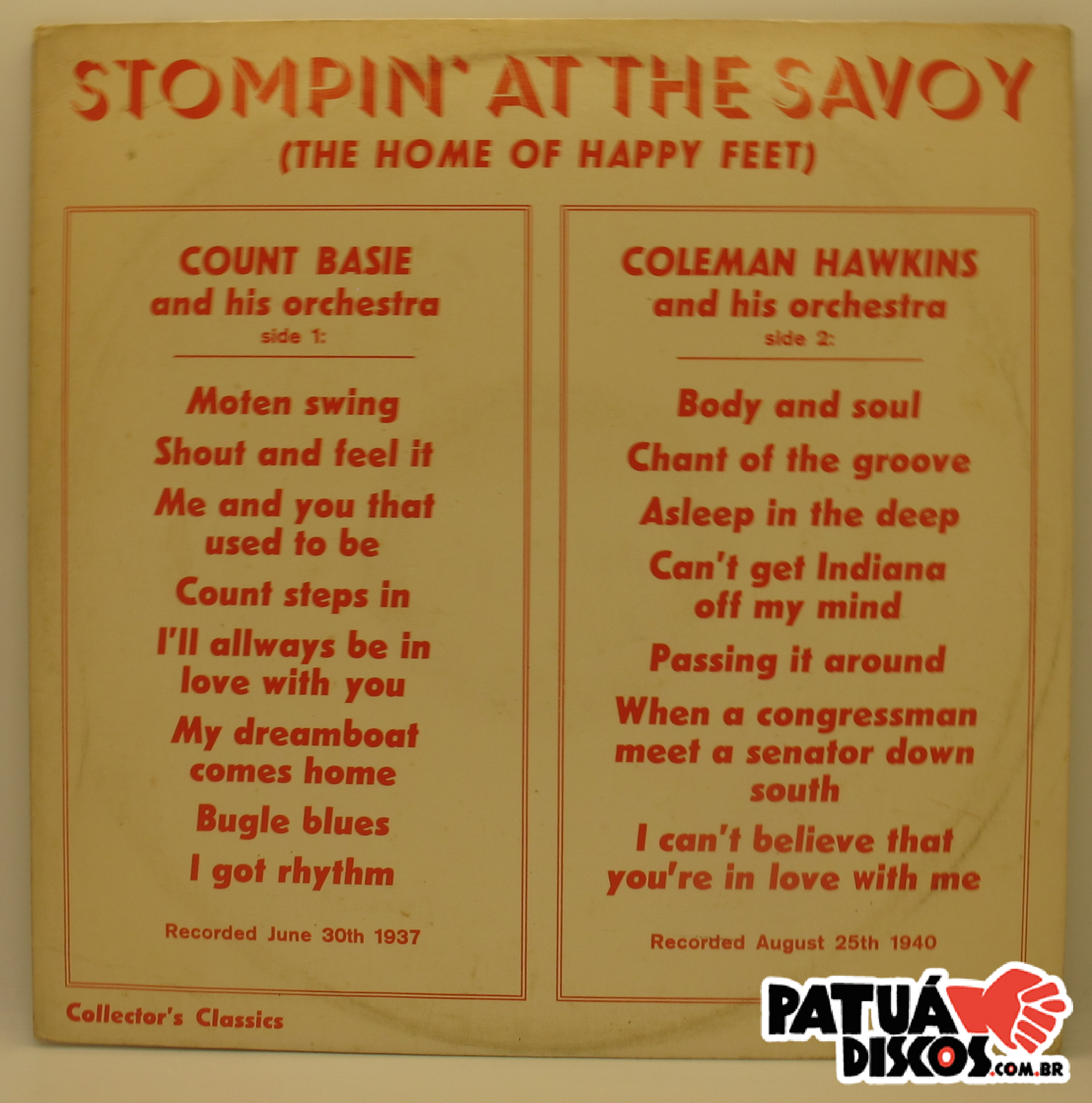 Count Basie And His Orchestra / Coleman Hawkins And His Orchestra - Stompin' At The Savoy (The Home Of Happy Feet) - LP