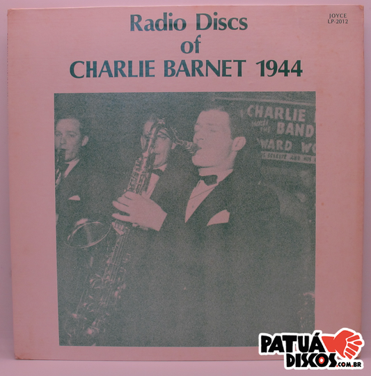 Charlie Barnet - Radio Discs Of Charlie Barnet 1944 - LP