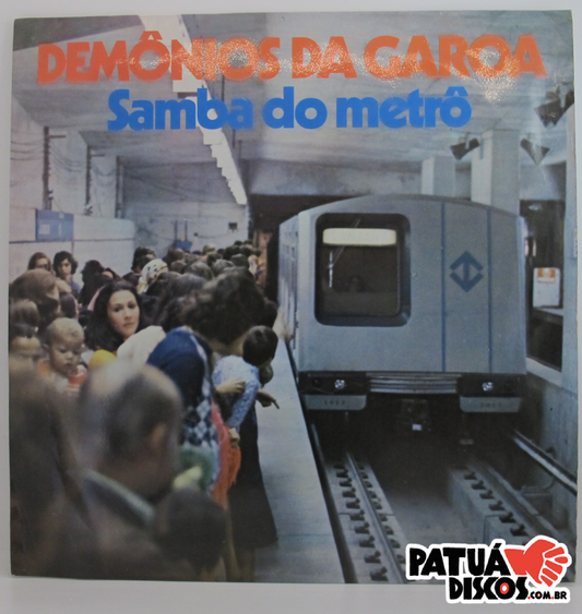 Demônios Da Garoa - Samba Do Metrô - LP