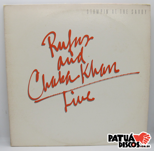Rufus And Chaka Khan - Live - Stompin' At The Savoy - 2XLP