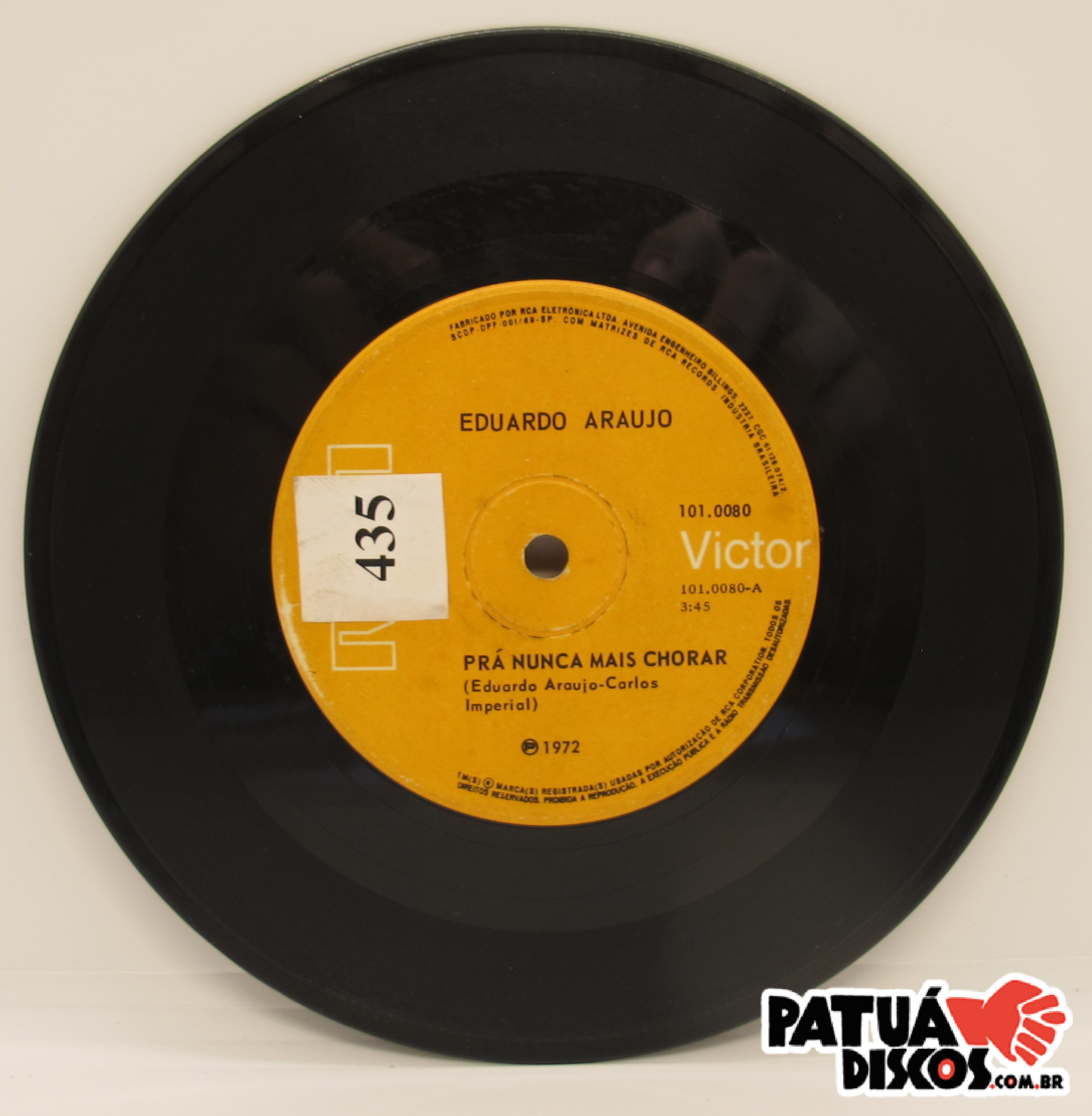 Eduardo Araújo & Protons - Prá Nunca Mais Chorar - 7"