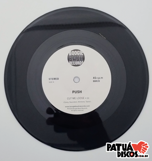 Psuh - Cut Me Loose - 7"