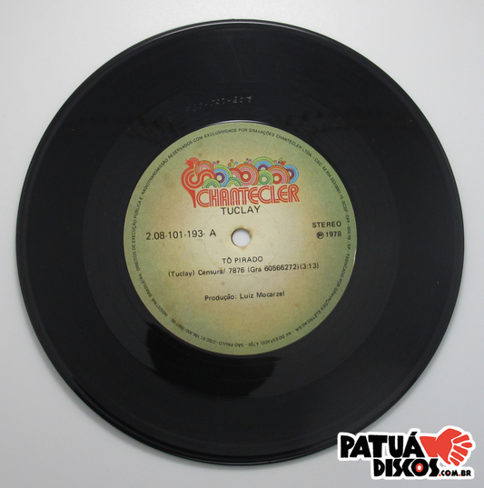 Tuclay - Tô Pirado / Operador De Máquina Pesada - 7"