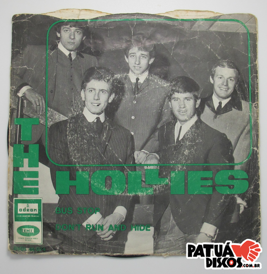 The Hollies - Bus Stop / Don't Run And Hide - 7"