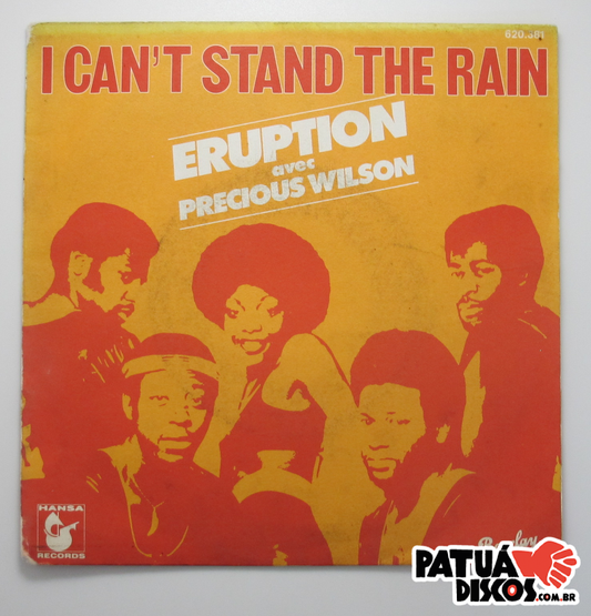 Eruption Avec Precious Wilson - I Can't Stand The Rain - 7"