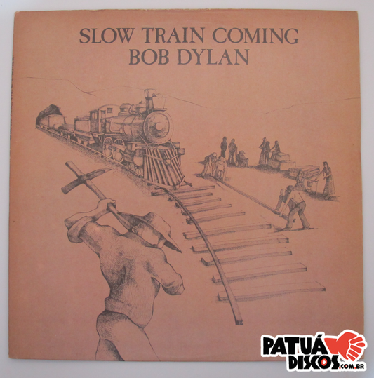 Bob Dylan - Slow Train Coming - LP