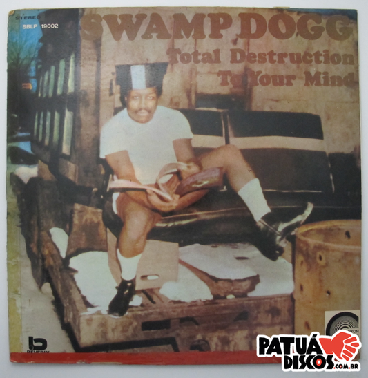Swamp Dogg - Total Destruction To Your Mind - LP