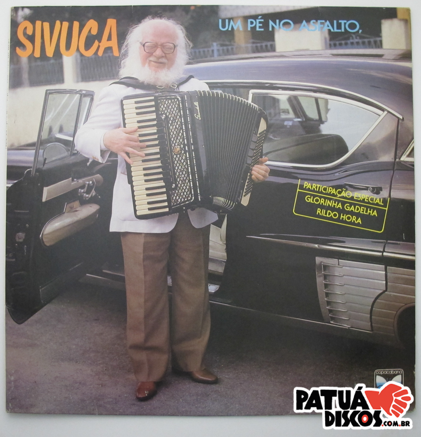 Sivuca - Um Pé No Asfalto, Um Pé Na Buraqueira - LP