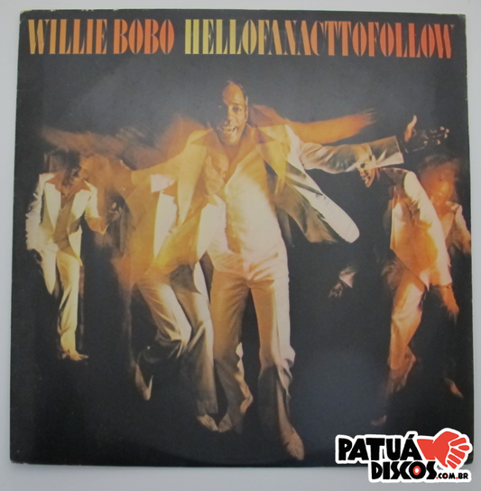 Willie Bobo - Hell Of An Act To Follow - LP