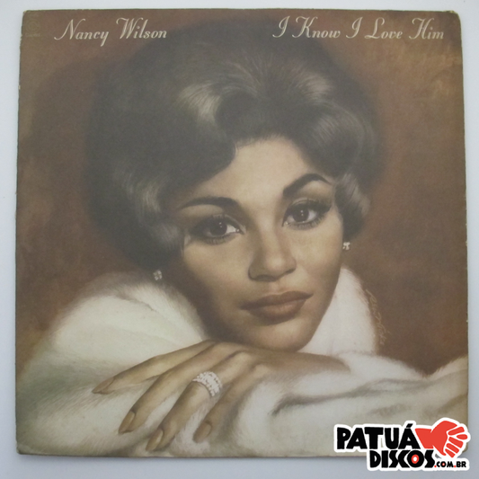 Nancy Wilson - I Know I Love Him - LP