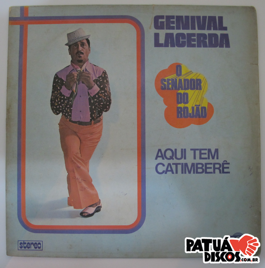 Genival Lacerda "O Senador Do Rojão" - Aqui Tem Catimberê - LP