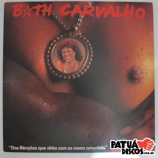 Beth Carvalho - Das Bênçãos Que Virão Com Os Novos Amanhãs - LP