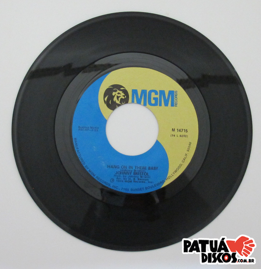 Johnny Bristol - Hang On In There Baby / Take Care Of You For Me - 7"