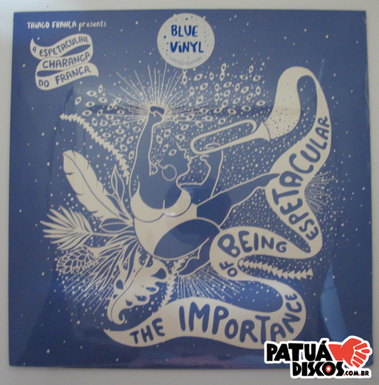 Thiago França Presents A Espetacular Charanga Do França - The Importance Of Being Espetacular - LP