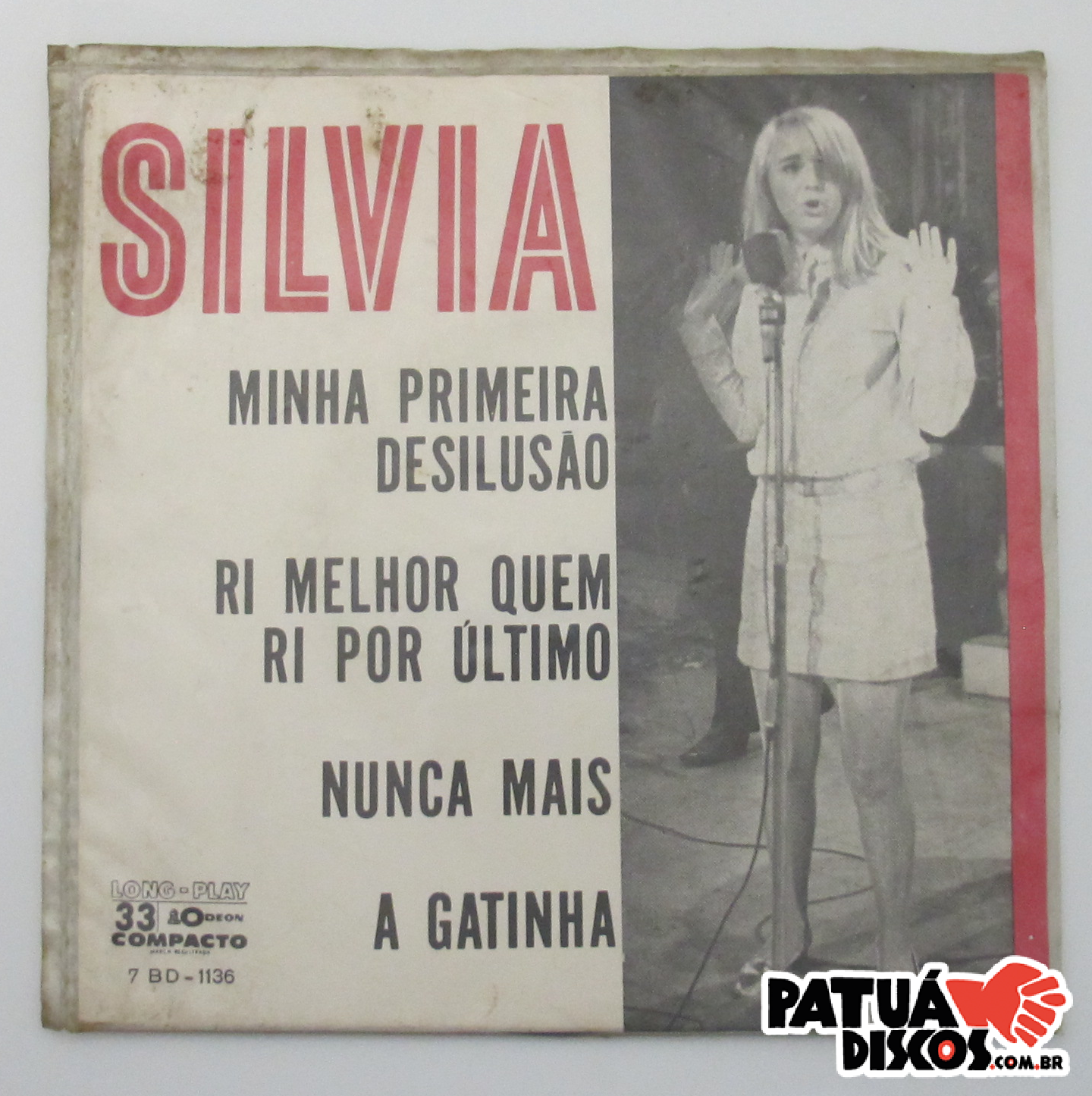 Silvia - Minha Primeira Desilusão / Ri Melhor Quem Ri Por Último / Nunca Mais / A Gatinha - 7"