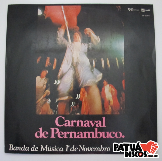Banda De Música 1° De Novembro (Pé De Cará) - Carnaval De Pernambuco - LP