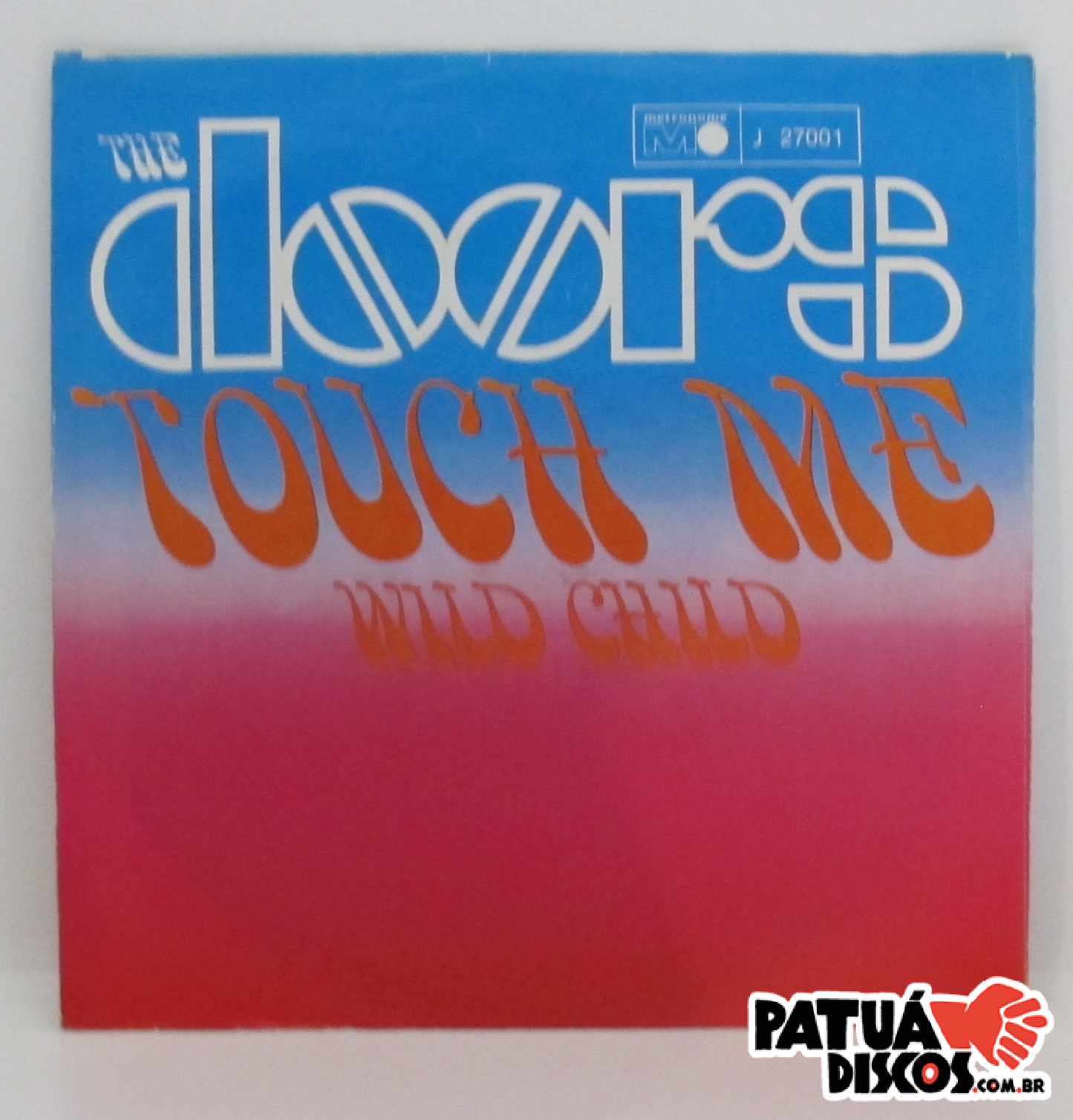 The Doors - Touch me - 7"