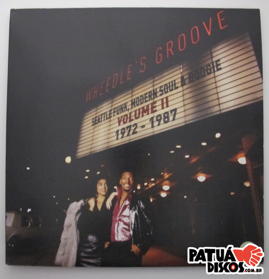 Vários Artistas - Wheedle's Groove Volume II: Seattle Funk, Modern Soul And Boogie 1972-1987 - 2XLP