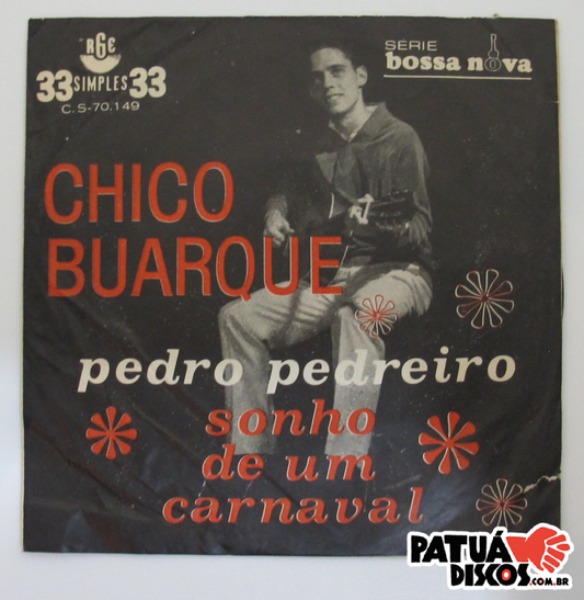 Chico Buarque - Pedro Pedreiro / Sonho De Um Carnaval - 7"