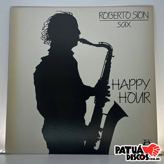 Roberto Sion - Happy Hour - LP