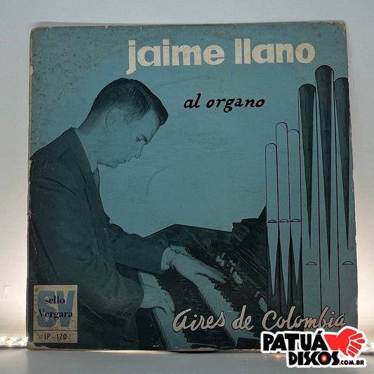 Jaime Llano González - Aires de Colombia - 10"