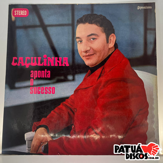 Caçulinha E Seu Conjunto - Caçulinha Aponta O Sucesso - LP