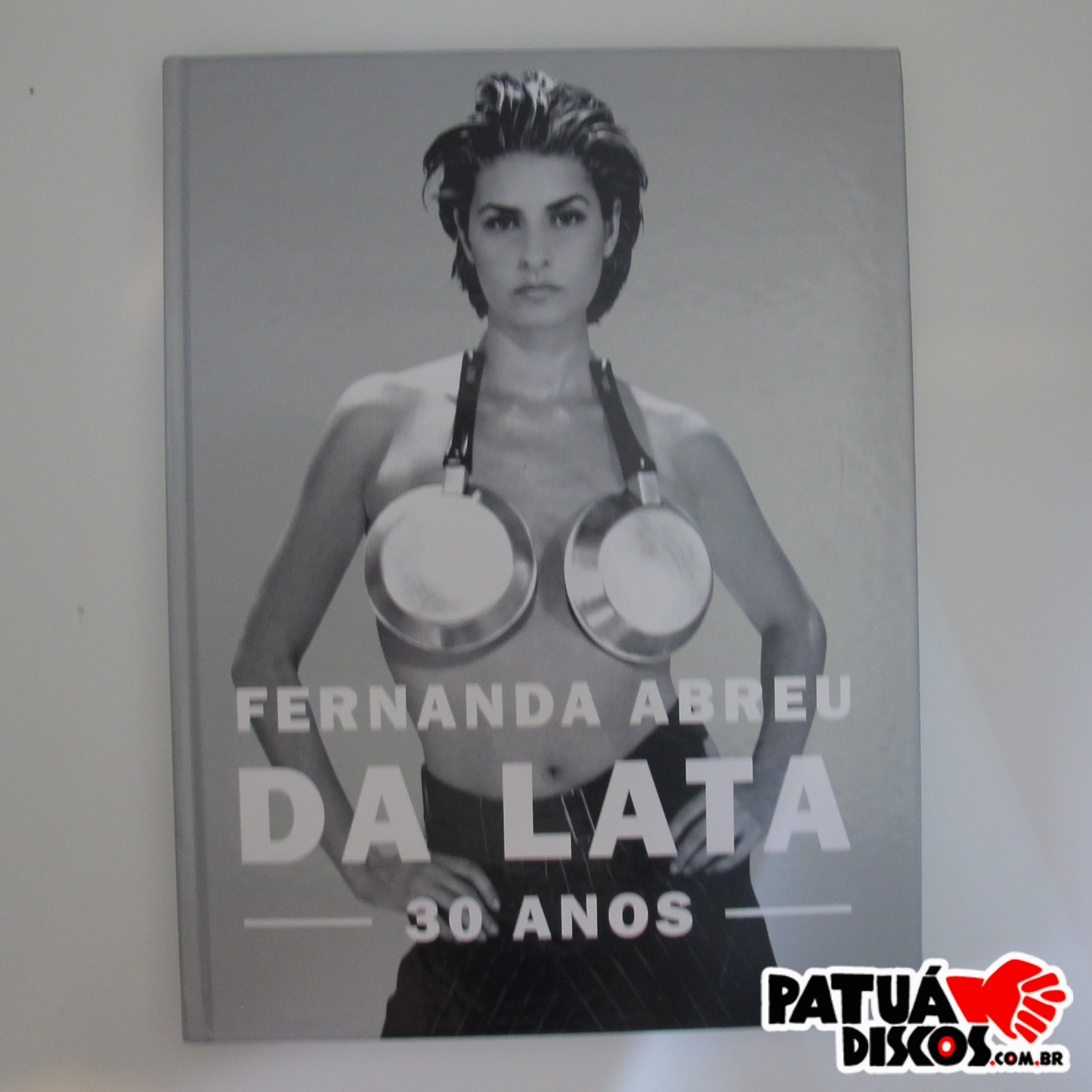 Fernanda Abreu — Da lata 30 anos - Livro