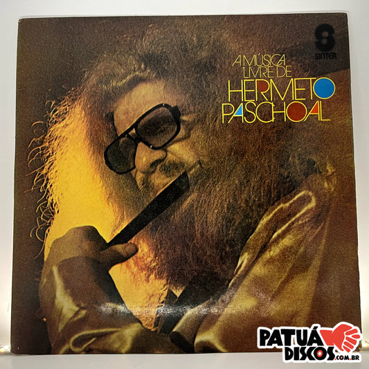 Hermeto Pascoal - A Música Livre De Hermeto Paschoal - LP