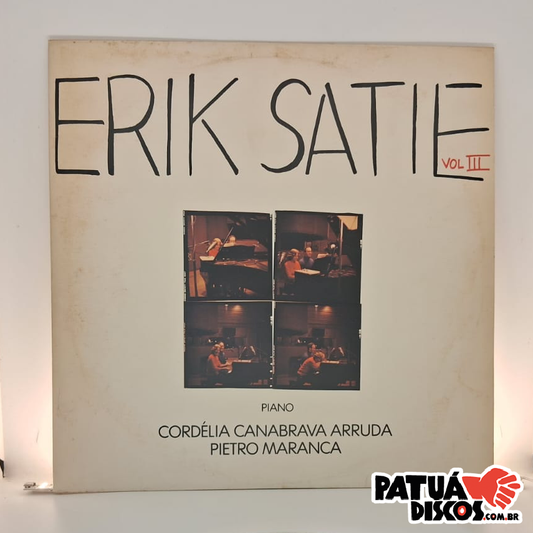 Erik Satie, Cordélia Canabrava Arruda, Pietro Maranca - Erik Satie Vol III - LP