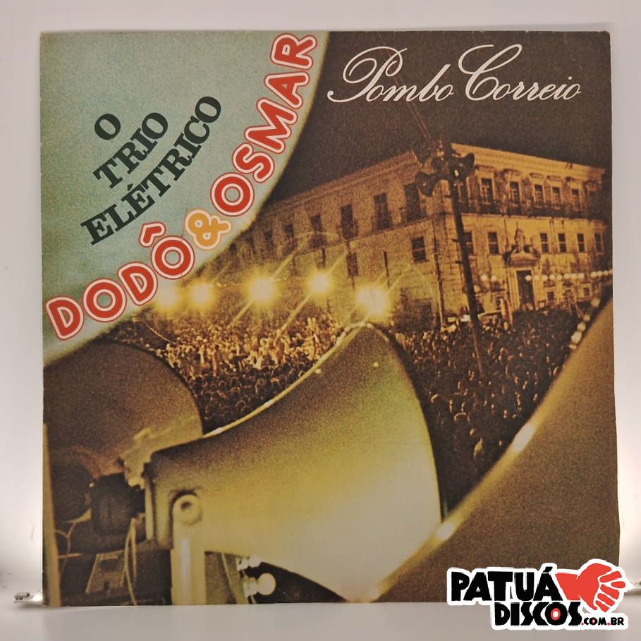 O Trio Elétrico Dodô & Osmar - Pombo Correio - LP