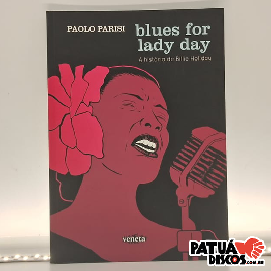 Paolo Parisi - Blues For Lady Day - A História De Billie Holliday - Livro