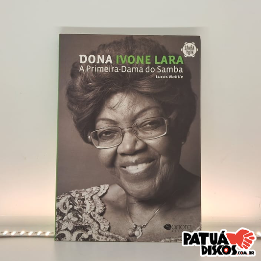 Lucas Nobile - Dona Ivone Lara: A Primeira Dama Do Samba - Livro