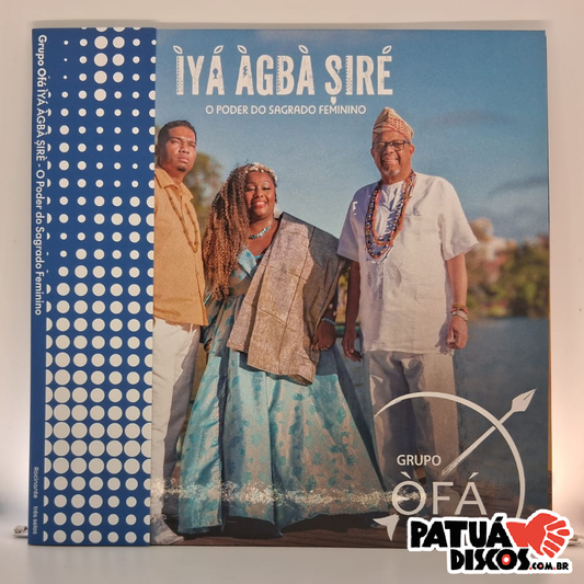 Grupo Ofá - Ìyá Àgbá Siré - O Poder Do Sagrado Feminino - LP