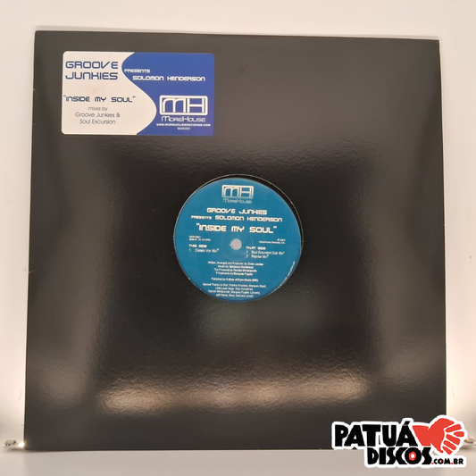 Groove Junkies Presents Solomon Henderson - Inside My Soul - 12"
