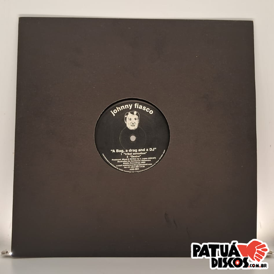 Johnny Fiasco - A bag, a drag and a DJ - 12"
