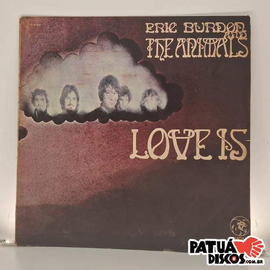 Eric Burdon The Animals - LOVE IS - LP