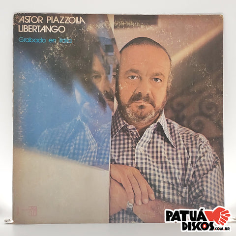 Astor Piazzolla - Libertango - Grabado En Italia - LP