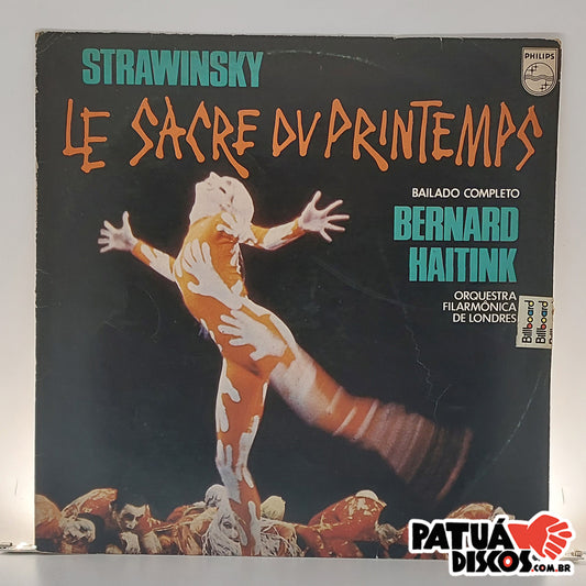 Stravinsky - Bernard Haitink, London Philharmonic Orchestra - Le Sacre Du Printemps - LP