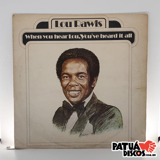 Lou Rawls - When You Hear Lou, You've Heard It All - LP