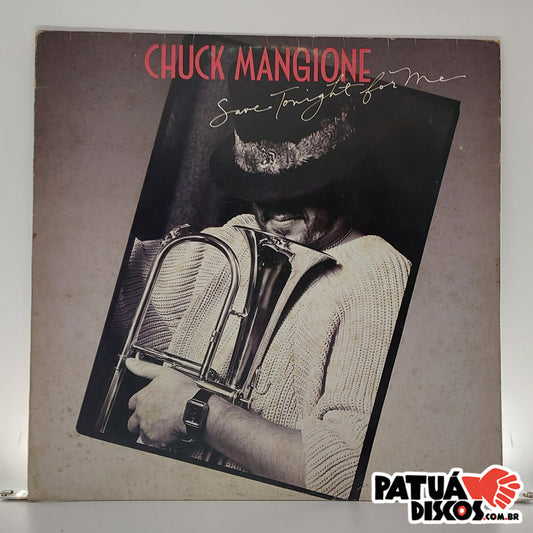 Chuck Mangione - Save Tonight For Me - LP