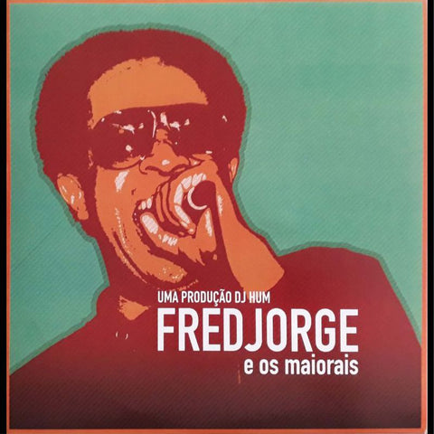 Fred Jorge - Fred Jorge E Os Maiorais - 7"