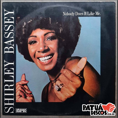 Shirley Bassey - Nobody Does It Like Me.