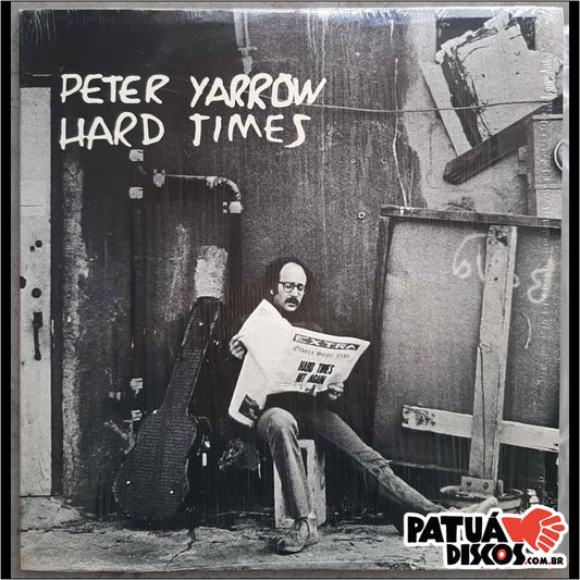 Peter Yarrow - Hard Times - LP