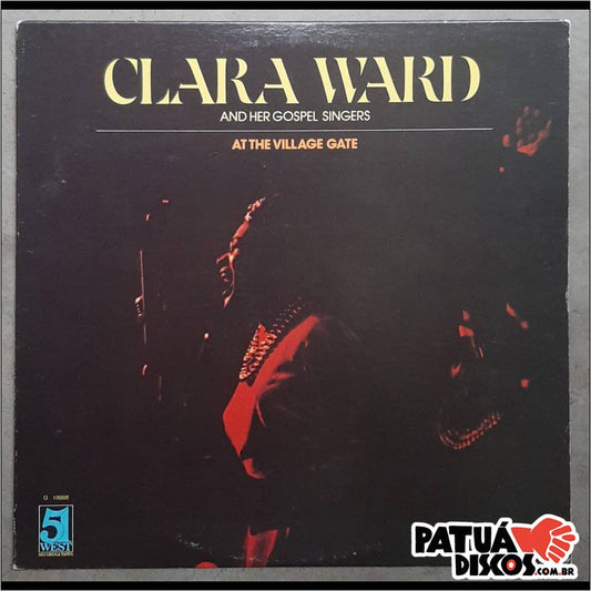 Clara Ward And Her Gospel Singers - At The Village Gate
