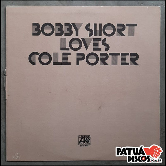 Bobby Short - Bobby Short Loves Cole Porter