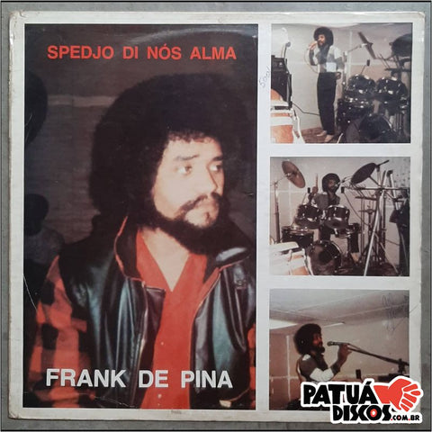 Frank De Pina - Spedjo Di Nós Alma - LP