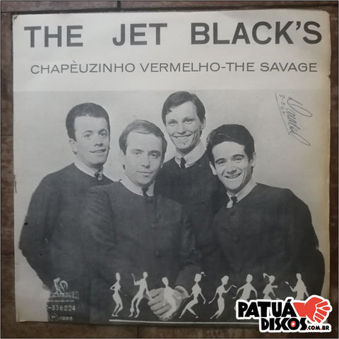 The Jet Blacks - Chapèuzinho Vermelho / The Savage - 7"