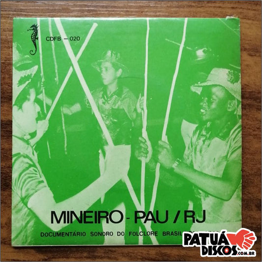 Mineiro-Pau / Santo Antônio de Pádua - Mineiro-Pau / RJ - 7"