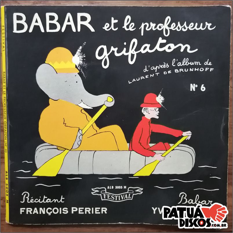 François Perier, Yves Furet ‎ - Babar Et Le Professeur Grifaton Nº 6 - 7"